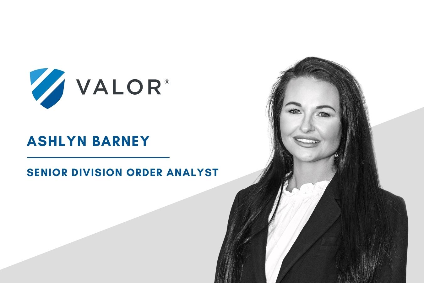 Valor Adds Division Order Analyst, Ashlyn Barney.