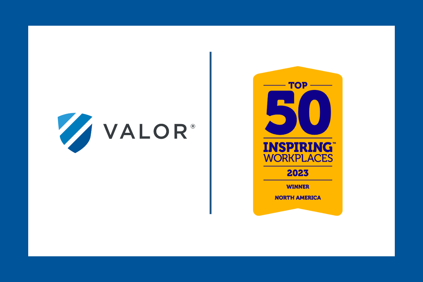 valor wins inspiring workplaces award