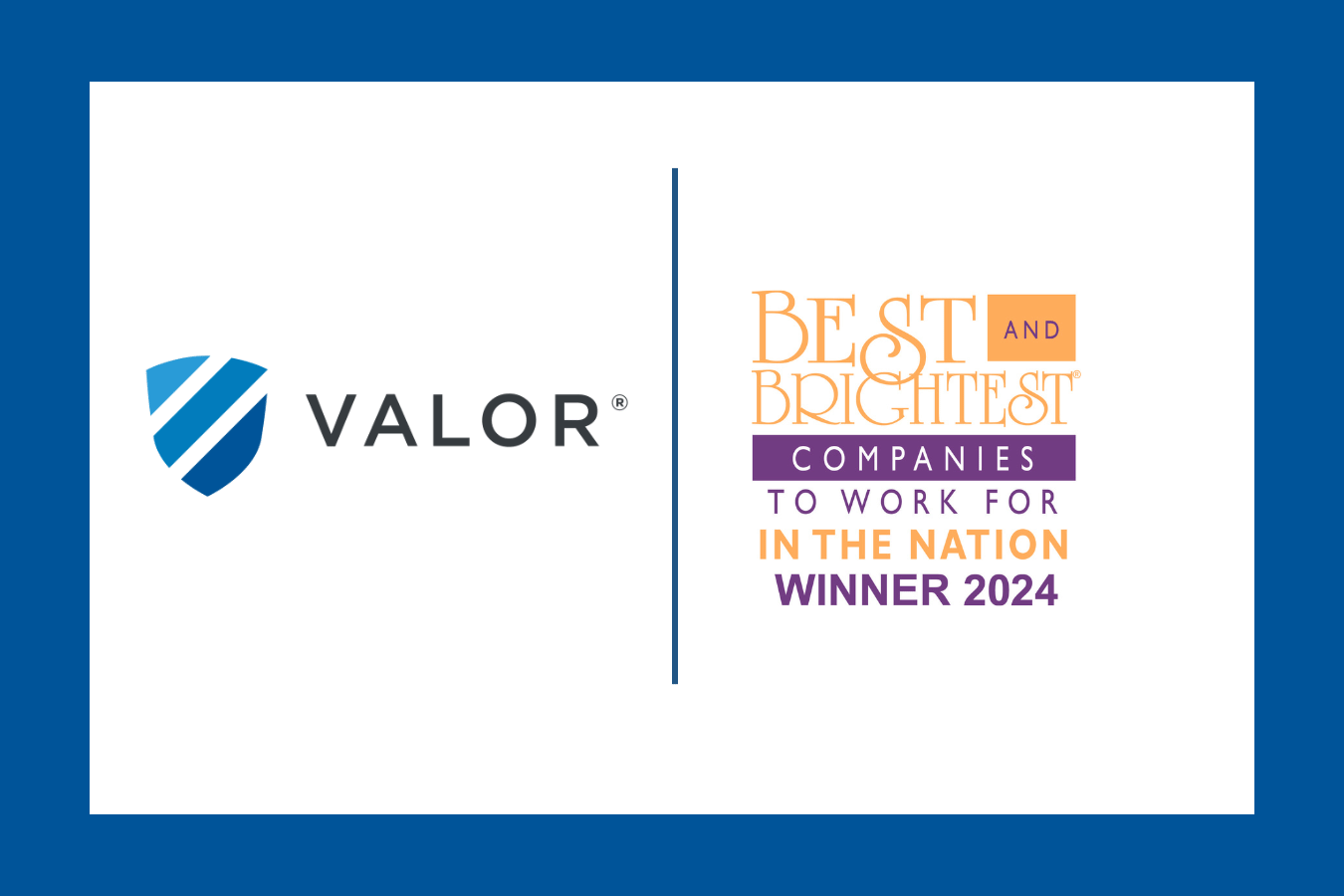 Valor Ranks on 2024 Best and Brightest in the Nation