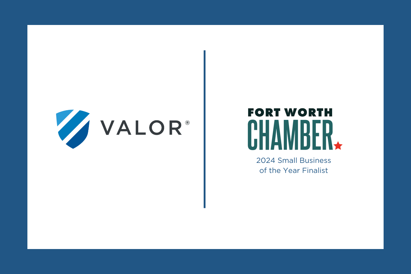 Valor Earns Spot as FWC Small Business of the Year Finalist