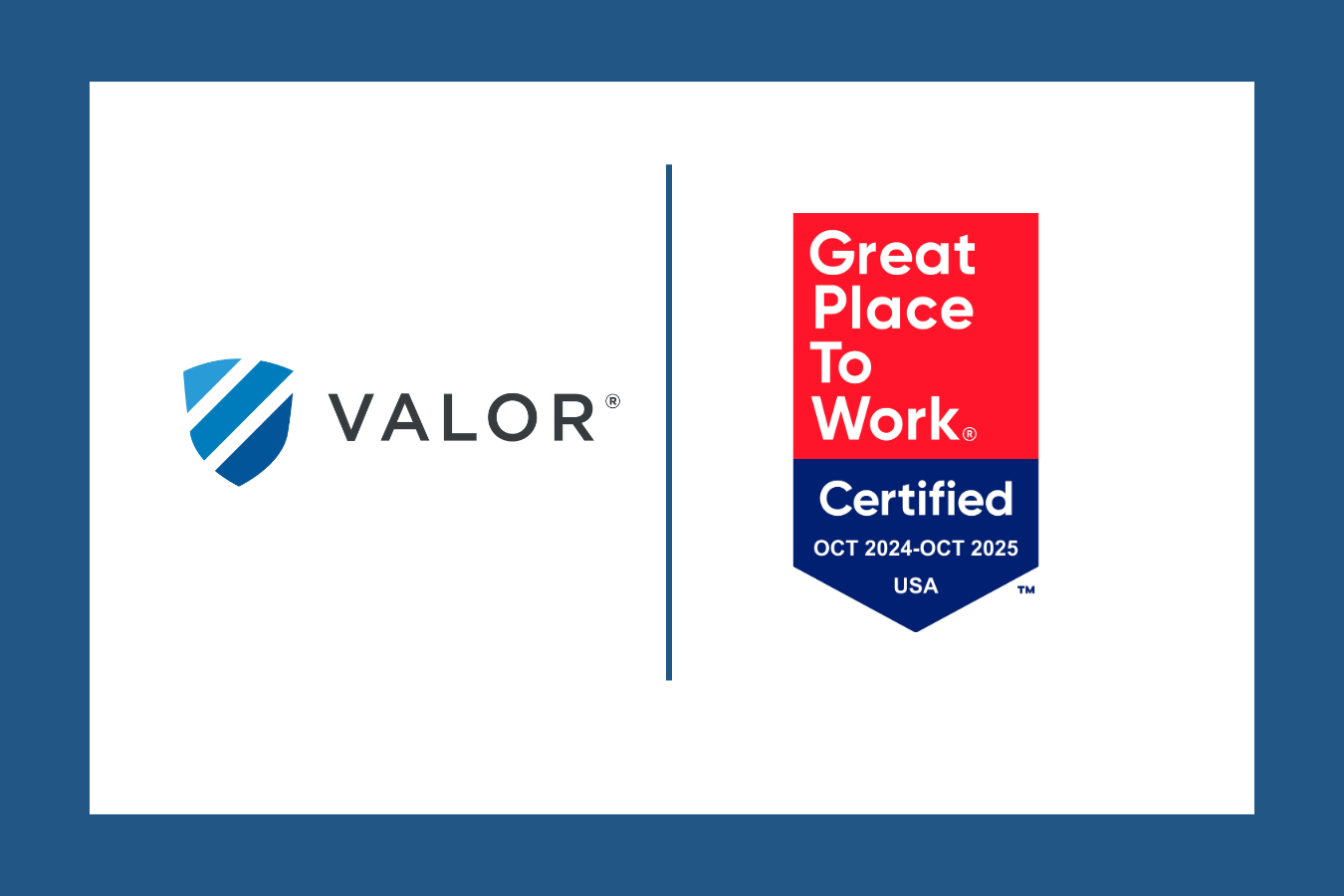 Valor certified as a Great Place to Work for third consecutive year