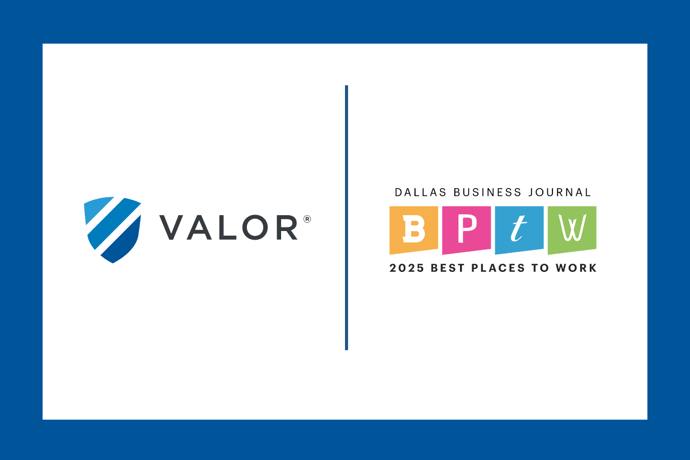Valor Named a DBJ 2025 Best Place to Work