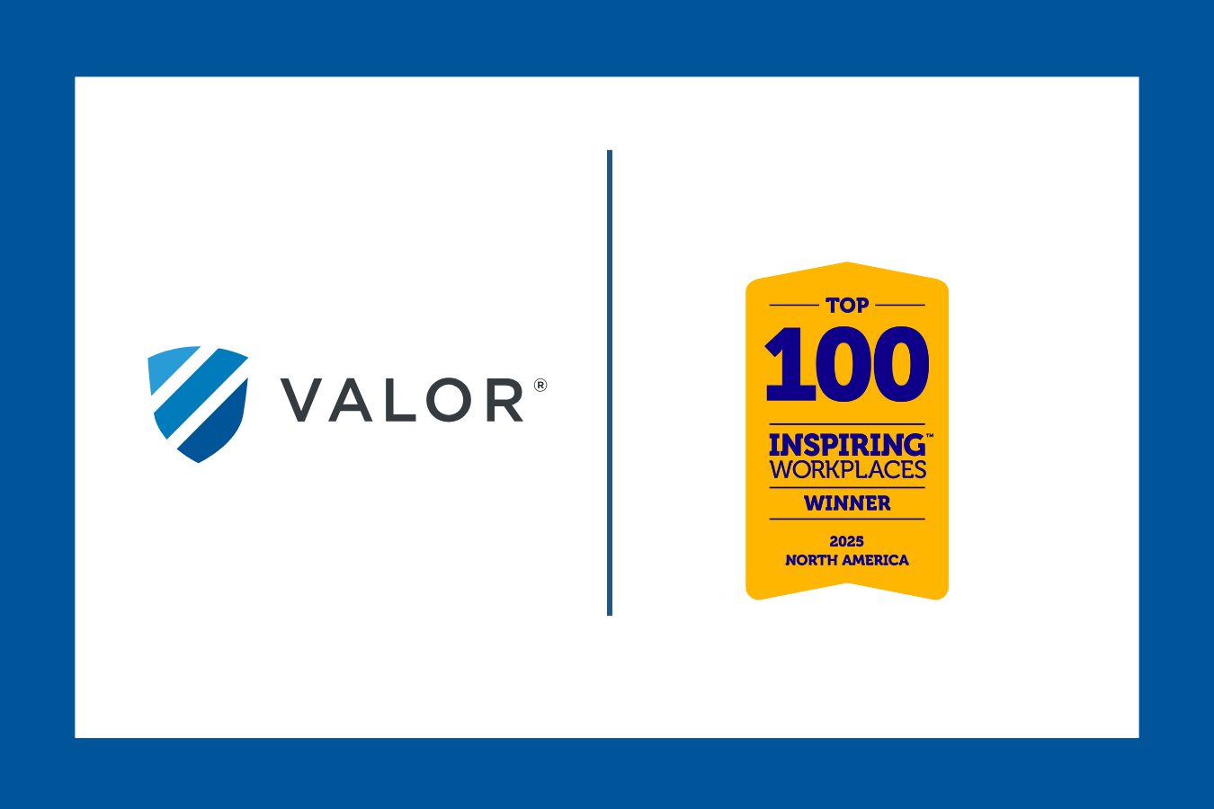 Valor Named Winner for 2025 Inspiring Workplaces™