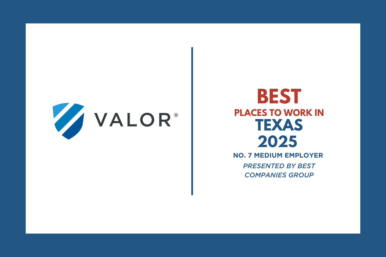 Valor Ranks on Best Places to Work in Texas List